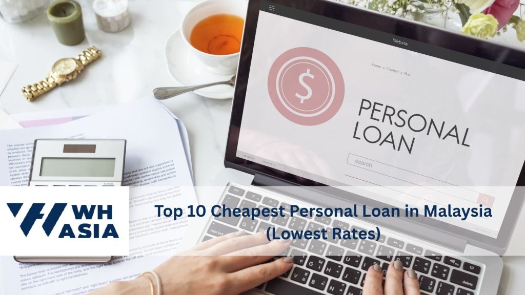 Cheapest personal loan in Malaysia